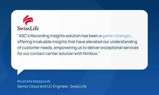 Mustafa Maqsoodi Senior Cloud and UC Engineer, Swiss Life talks about ASC solution Recording Insights